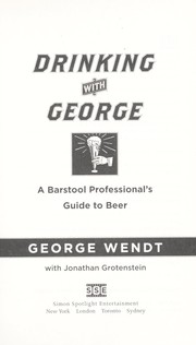 best books about Drinking Drinking with George: A Barstool Professional's Guide to Beer