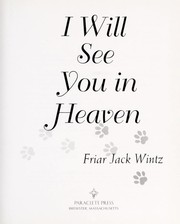best books about pets dying I Will See You in Heaven