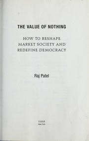 best books about Value The Value of Nothing: How to Reshape Market Society and Redefine Democracy