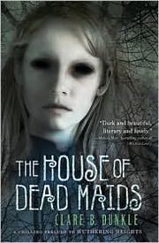 best books about Houses The House of the Dead Maids