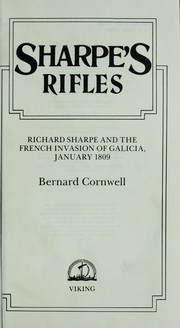 Cover of: Sharpe's Rifles: Richard Sharpe and the French invasion of Galicia, January 1809