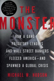 best books about the mortgage crisis The Monster