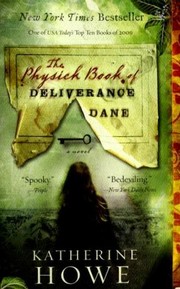 best books about witches and magic The Physick Book of Deliverance Dane