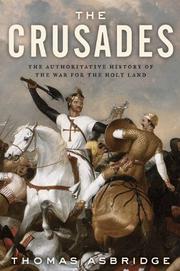 best books about medieval times The Crusades: The Authoritative History of the War for the Holy Land