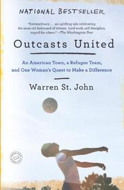 best books about Immigration Nonfiction Outcasts United: An American Town, a Refugee Team, and One Woman's Quest to Make a Difference