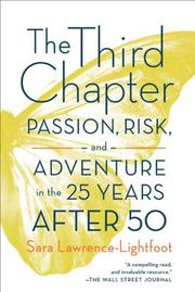 best books about Ageism The Third Chapter: Passion, Risk, and Adventure in the 25 Years After 50