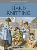 Cover of: A History of Hand Knitting