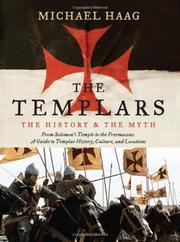 best books about templars The Templars: History and Myth: From Solomons Temple to the Freemasons