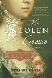 Cover of: The Stolen Crown: the secret marriage that forever changed the fate of England