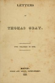 Cover of: The letters of Thomas Gray: including the correspondence of Gray and Mason