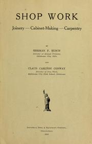 Cover of: Shop work; joinery, cabinet-making, carpentry