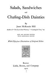 Cover of: Salads, sandwiches and chafing-dish dainties, with fifty illustrations of original dishes ...
