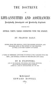 Cover of: The doctrine of life-annuities and assurances, analytically investigated and practically explained