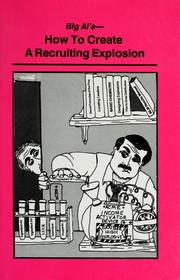 Cover of: Big Al's how to create a recruiting explosion