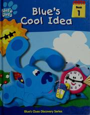 Cover of: Blue's Cool Idea (Blue's Clues Discovery Series #1)