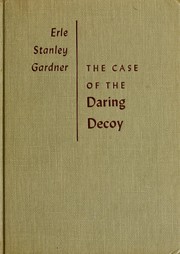 Cover of: The case of the daring decoy