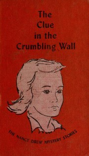 Cover of: The clue in the crumbling wall