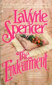 The Endearment by LaVyrle Spencer The Endearment by LaVyrle Spencer