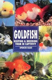 Cover of: Goldfish: keeping and breeding them in captivity