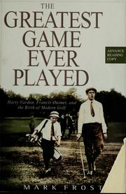 best books about golf The Greatest Game Ever Played: Harry Vardon, Francis Ouimet, and the Birth of Modern Golf