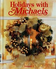 Cover of: Holidays with Michaels: the arts and crafts store.