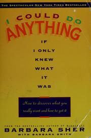 Cover of: I could do anything if I only knew what it was