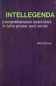 Cover of: Intellegenda: comprehension exercises in Latin prose and verse