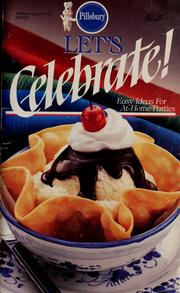 Cover of: Let's celebrate!: easy ideas for at-home parties.