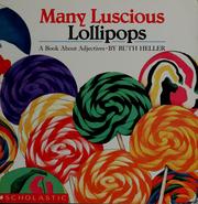 Cover of: Many luscious lollipops