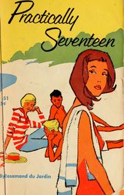 Cover of: Practically seventeen
