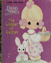 Cover of: Precious moments: the wonder of Easter