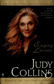 Cover of: Singing lessons: a memoir of love, loss, hope, and healing