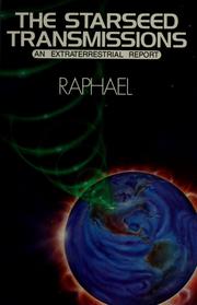 Cover of: The starseed transmissions: an extraterrestrial report