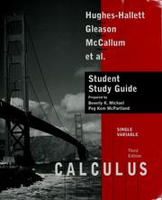 Cover of: Student study guide to accompany Calculus, single variable, 3rd ed., Deborah Hughes-Hallett, Andrew M. Gleason, William G. McCallum, et al.