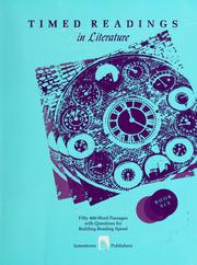 Cover of: Timed readings in literature: fifty 400-word passages with questions for building reading speed