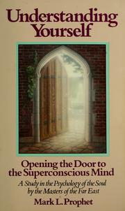 Cover of: Understanding yourself: doorway to the superconscious