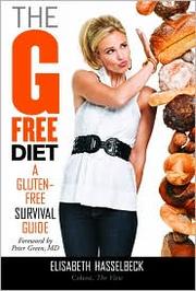 best books about celiac disease The G-Free Diet: A Gluten-Free Survival Guide