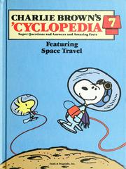 Cover of: Charlie Brown's 'Cyclopedia Volume 7: Super Questions and Answers and Amazing Facts: Featuring Space Travel