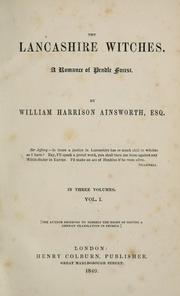 Cover of: The Lancashire Witches, a Romance of Pendle Forest