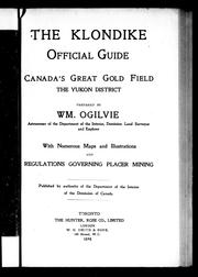 Cover of: The Klondike official guide: Canada's great gold field, the Yukon District