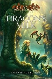 best books about Dragons For Middle Schoolers Dragon's Milk