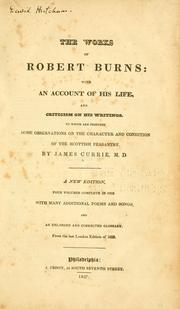 Cover of: The works of Robert Burns: with an account of his life, and criticism on his writings