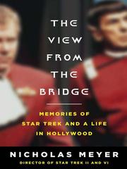 best books about Movies Behind The Scenes The View from the Bridge: Memories of Star Trek and a Life in Hollywood