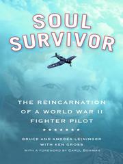 best books about Reincarnation Nonfiction Soul Survivor: The Reincarnation of a World War II Fighter Pilot