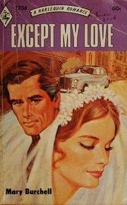 Cover of: Except my love