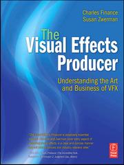 best books about videography The Visual Effects Producer: Understanding the Art and Business of VFX