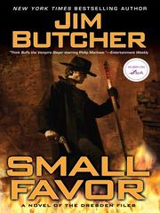 Cover of: Small favor: a novel of the Dresden files