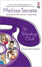 best books about break ups The Breakup Club