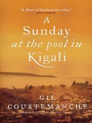 best books about rwandan genocide A Sunday at the Pool in Kigali