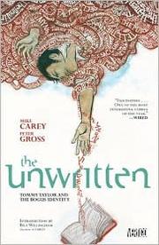 Cover of: The Unwritten Vol. 1: Tommy Taylor and the Bogus Identity